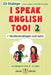 I Speak English Too! 2: Englisch für Kinder by Lydia Winter de