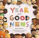 A Year of Good News by Martin Smatana