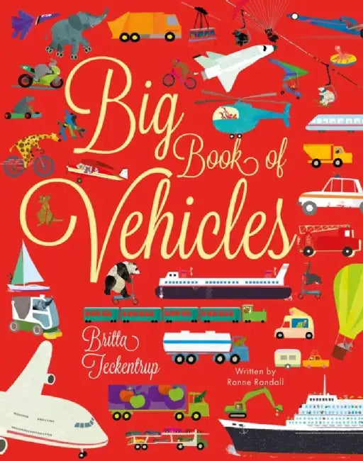 Big Book of Vehicles by Ronne Randall