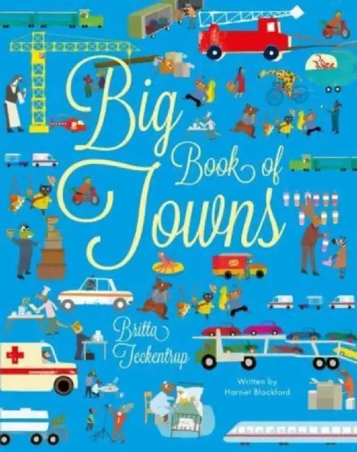 Big Book of Towns by Harriet Blackford