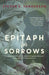 Epitaph for Sorrows by Steven E. Sanderson