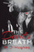 The Devil's Breath by M J Hughes