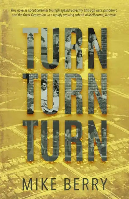 Turn Turn Turn by Mike Berry