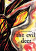 The Evil Deer by Emanuela Milleri