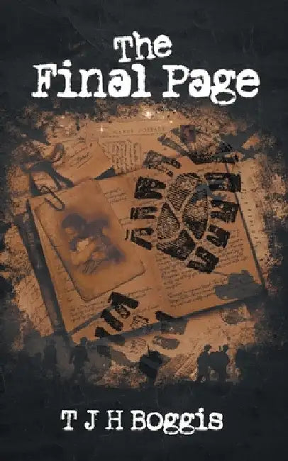 The Final Page by Thomas J. H. Boggis