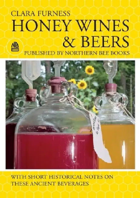 Honey Wines and Beers by Clara Furness