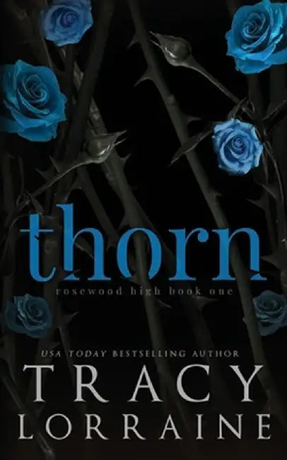 Thorn by Tracy Lorraine