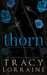 Thorn by Tracy Lorraine