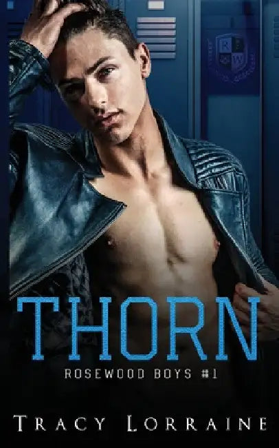 Thorn: Un roman d'amour noir au lycée by Tracy Lorraine