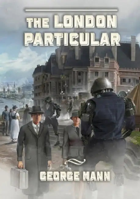 The London Particular by George Mann