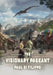 The Visionary Pageant by Paul Di Filippo