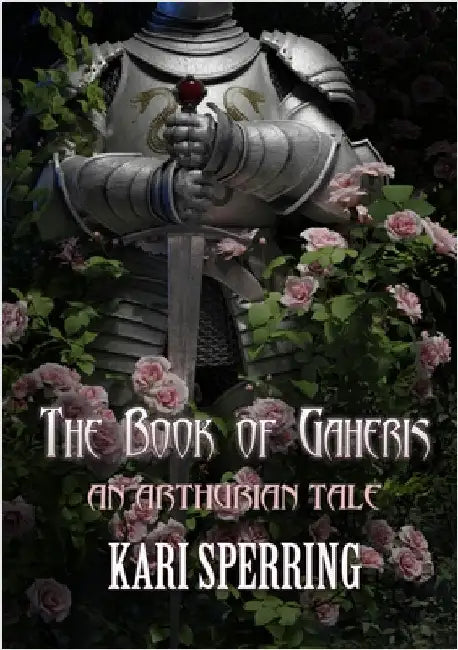 The Book of Gaheris by Sperring, Kari