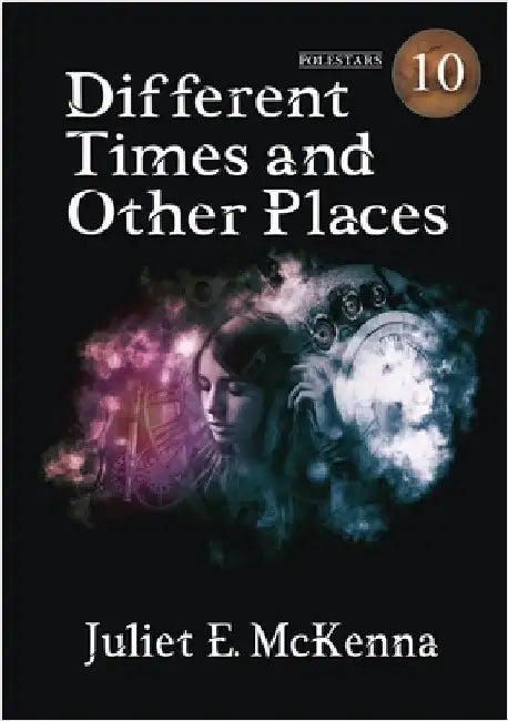 Different Times and Other Places by McKenna, Juliet E.