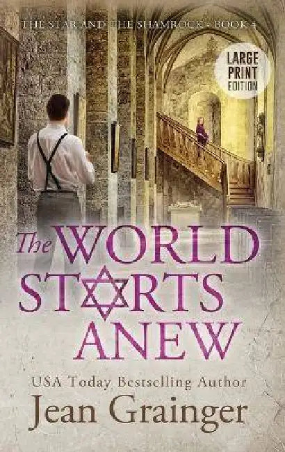 World Starts Anew by Jean Grainger