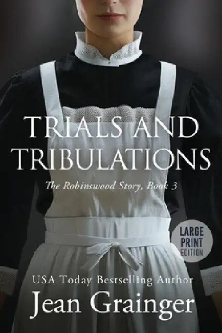 Trials and Tribulations by Jean Grainger