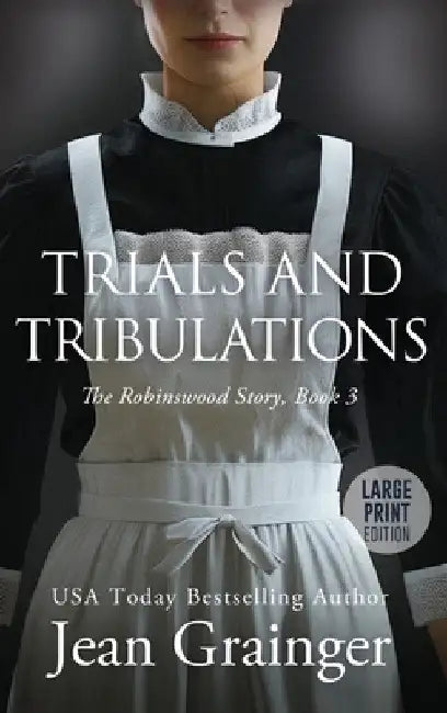 Trials and Tribulations by Jean Grainger