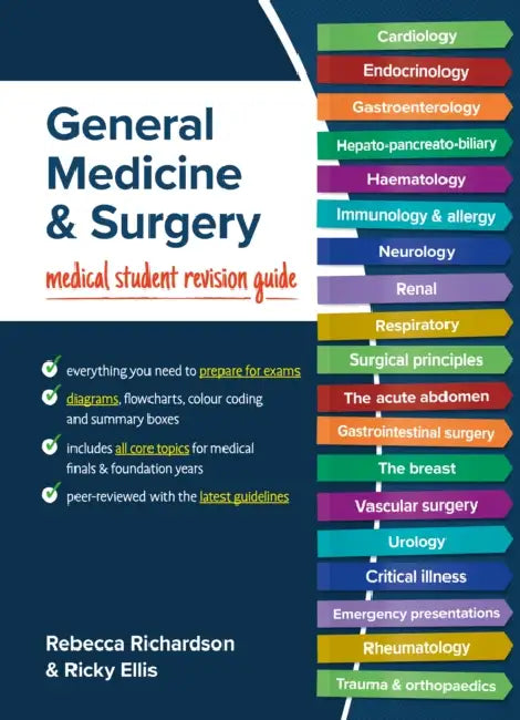 General Medicine and Surgery: Medical student revision guide by Kerry (Northern Illinois University) Ferris