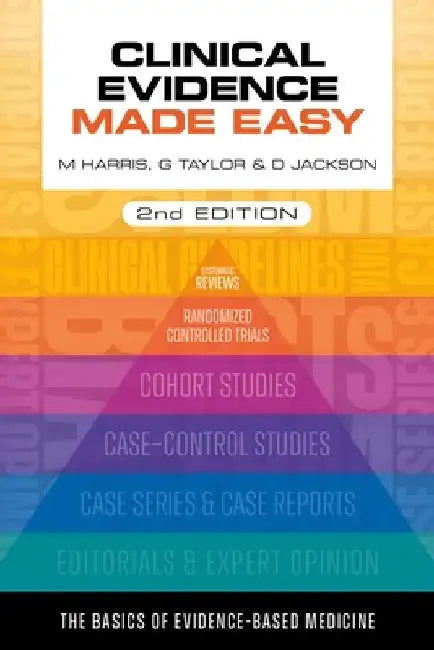 Clinical Evidence Made Easy, Second Edition by Michael Harris