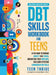The DBT Skills Workbook for Teens: A Fun Guide to Manage Anxiety and Stress, Understand Your Emotions and Learn Effective Communication Skills by Thrive, Teen