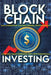 Blockchain Investing Basic Introduction to Bitcoin, Ethereum, Cryptocurrencies Learn Defi, Smart Contracts, ICO's, Cryptography & AI: Future Technolog by Frank D. Futurist