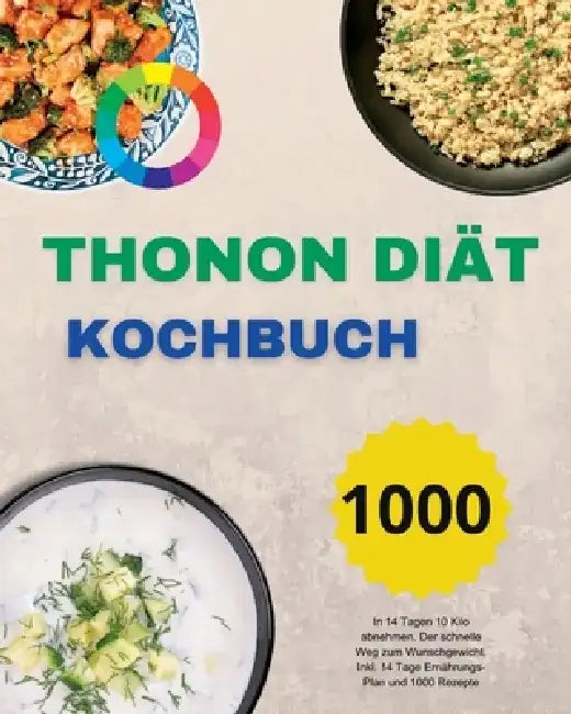 Thonon Diät Kochbuch by André Paolin