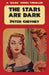 The Stars are Dark: A 'Dark' Series Thriller by Peter Cheyney