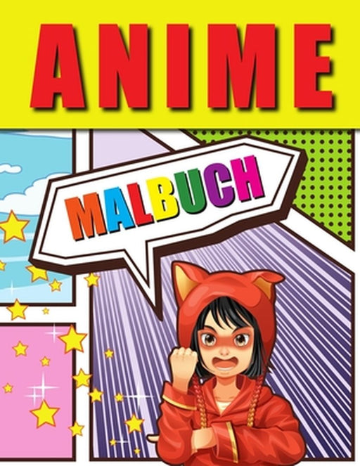 Anime Malbuch: Liebenswerte Anime-Farbseiten, Manga-Malbuch für Kinder und Erwachsene mit entspannenden Stressabbau-Motiven by Amelia Sealey