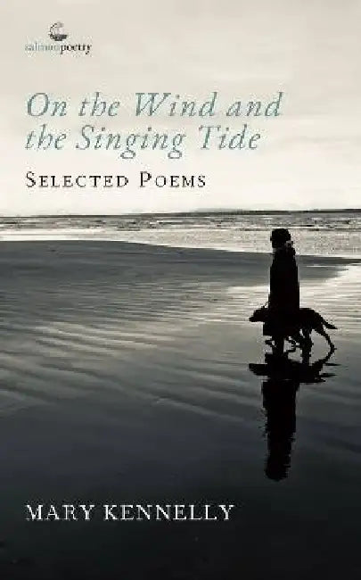 On the Wind and the Singing Tide by Mary Kennelly