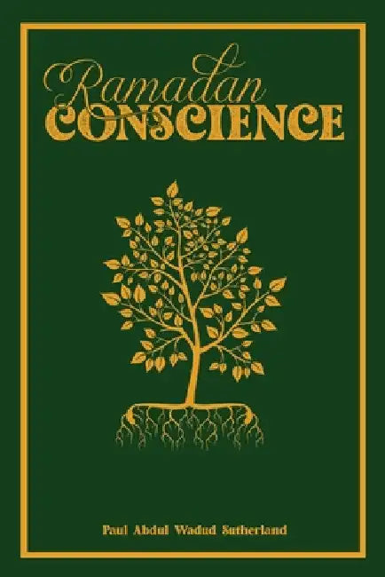 Ramadan Conscience by Paul Aw Sutherland
