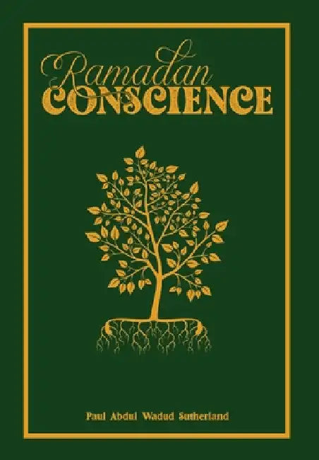 Ramadan Conscience by Paul Aw Sutherland