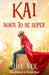 Kai - Born to be Super by Joy Vee