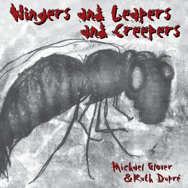 Wingers and Leapers and Creepers by Michael Glover
