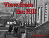 View from the Hill (collectors' edition): (collectors' edition) by Mick Jones