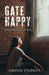 Gate Happy: About Leaving Prison by Simeon Sturney