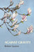 Against Gravity by Robert Saxton