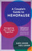 A Couple's Guide to Menopause: Navigating the Change Together by Kate And Neil Usher