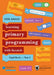 Teaching Primary Programming with Scratch Pupil Book Year 5 by Phil Bagge