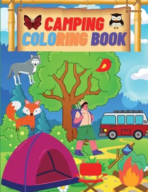 Camping Coloring Book: Camping Coloring Books For Kids Ages 4-8, 8-12 or Preschool, Toddlers, Preschoolers Activity Book for Kids by Manlio Venezia