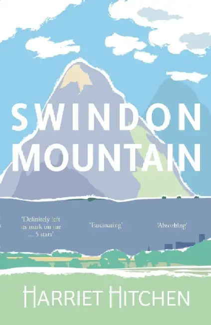 Swindon Mountain by Harriet Hitchen