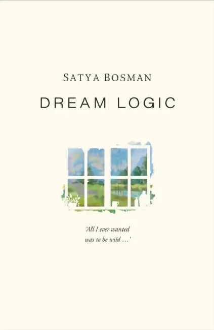 Dream Logic by Satya Bosman