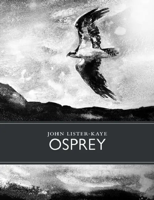 Osprey by John Lister-Kaye