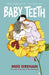 Baby Teeth by Meg Grehan