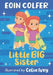 Little Big Sister by Eoin Colfer