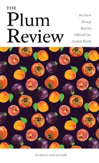 The Plum Review by Aaron Kent