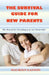 The Survival Guide for New Parents by Maureen Gannon