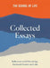 The School of Life Collected Essays: Reflections on Self-Knowledge, Emotional Maturity and Calm
