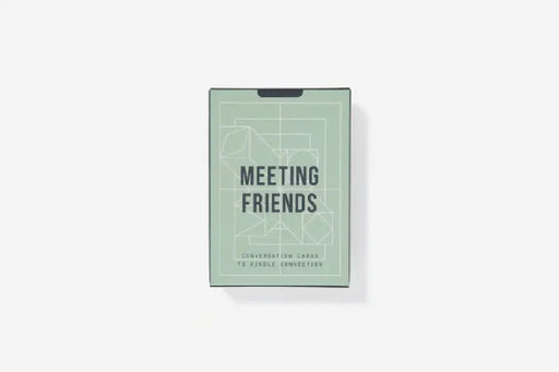 Meeting Friends: Conversations Cards to Kindle Connection by The School of Life