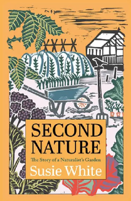 The Naturalist's Garden by Susie White