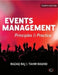 Events Management: Principles and Practice by Dr Razaq (Principal Lecturer for Research and Enterprise, Leeds Business School, Leeds Beckett University, UK) Raj