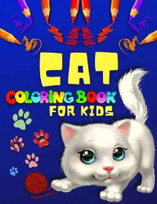 Big Cat Coloring Book for Toddlers And Kids: Fun And Cute Cats Coloring Pages For Girls And Boys Big Cats Coloring Book For Toddlers, Preschoolers And by Artrust Publishing